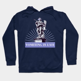 Vomiting is Late - Weird Funny Bad Translation Hoodie